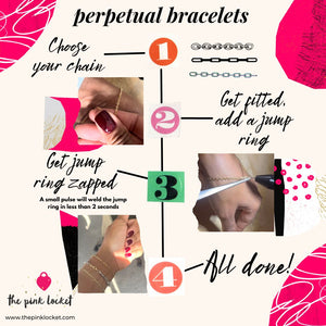 Perpetual Bracelets - Permanent Bracelets - Group Event Deposit Only