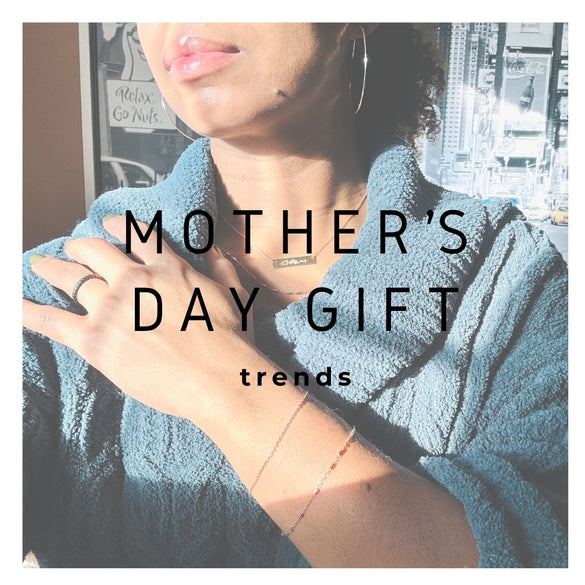 Mother's Day Gifts