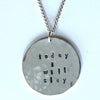 Today I Will Slay Silver Necklace - Personalized Jewelry